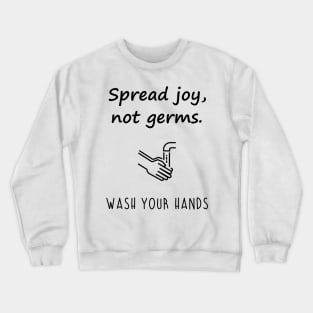 Joy not Germs Crewneck Sweatshirt